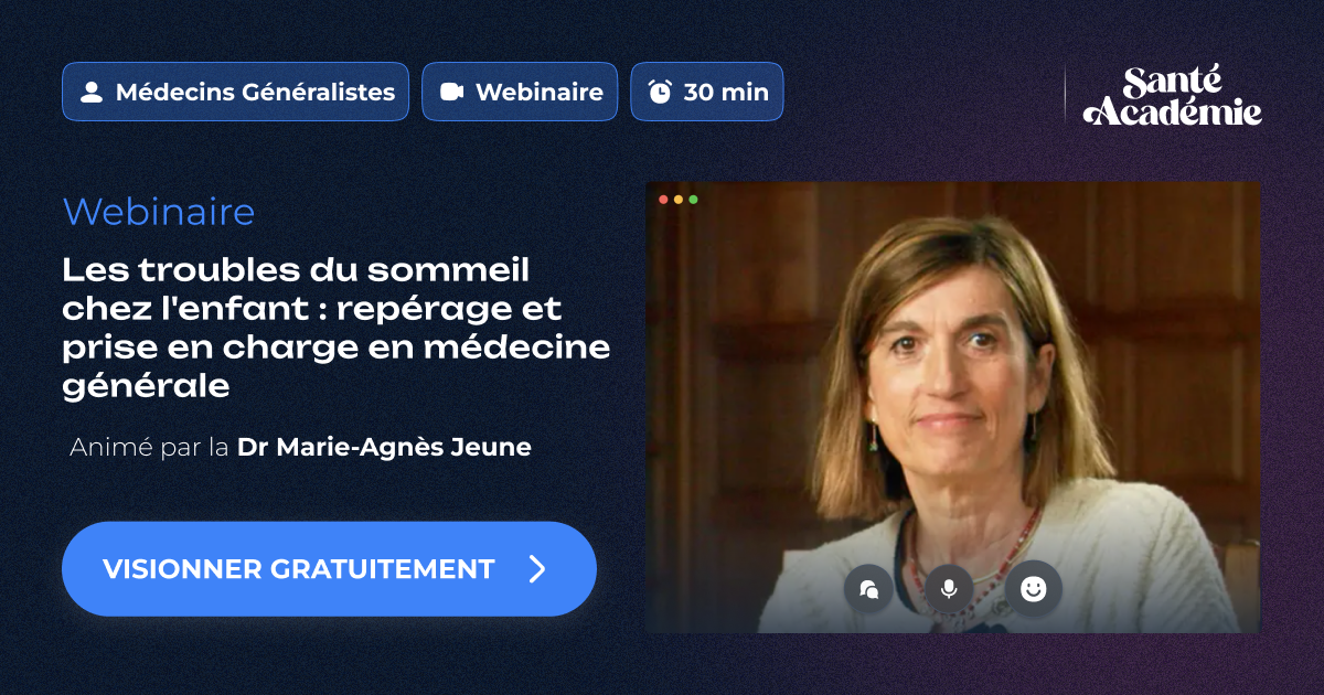 Webinaire - Les troubles du sommeil chez l'enfant : repérage et prise ...
